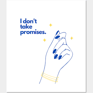 i dont take promises blue nails aesthetic illustration Posters and Art